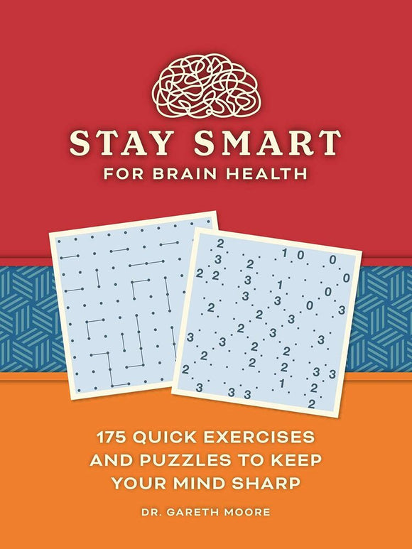 Cover of the book 'Stay Smart for Brain Health' featuring the title prominently at the top, an illustration of a brain, and two puzzle pages showcasing various brain exercise patterns. The background is a combination of red and orange with decorative blue patterns.