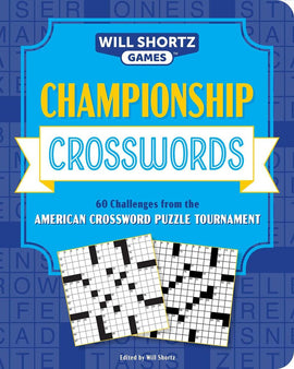 Championship Crosswords book cover featuring the title in bold yellow and white letters against a blue background, with images of crossword puzzles showcasing complex grids. The book is edited by Will Shortz and promotes 60 challenges from the American Crossword Puzzle Tournament.