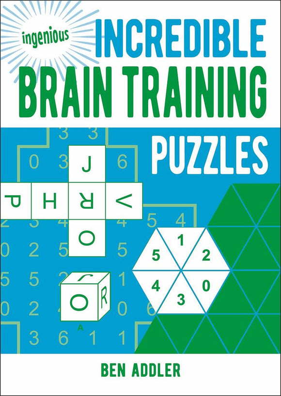 Cover of 'Incredible Brain Training Puzzles' by Ben Addler featuring colorful geometric puzzles and brainteasers designed to enhance cognitive skills. The design includes various puzzle formats with numbers and letters against a vibrant background.