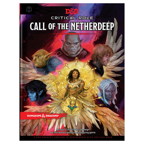Cover of the D&D Critical Role: Call of the Netherdeep campaign book, featuring vibrant artwork of key characters in dynamic poses against a rich, colorful background. The title prominently displayed at the top, with 'Dungeons & Dragons' logo featured.