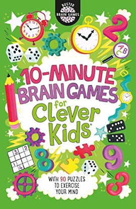 Cover of the book '10 Minute Brain Games for Clever Kids' by IPG, featuring vibrant colors and playful illustrations including numbers, puzzles, and clock imagery. The title prominently displayed, suggests fun and educational activities for children, with a tagline indicating 90 puzzles to exercise young minds.