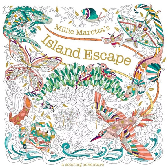 Cover of Millie Marotta's Island Escape coloring book featuring intricate illustrations of tropical flora and fauna, including birds, butterflies, and a large tree. The design is vibrant and detailed, inviting creativity and relaxation.
