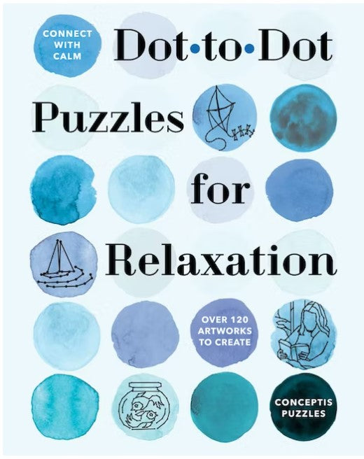 Cover of the 'Dot-to-Dot Puzzles for Relaxation' book by Union Square & Co, featuring a light blue background with circular watercolor designs. The title is displayed prominently in black font, with subtitled phrases indicating relaxation and creativity. It highlights over 120 artworks to connect with calm through dot-to-dot puzzles.