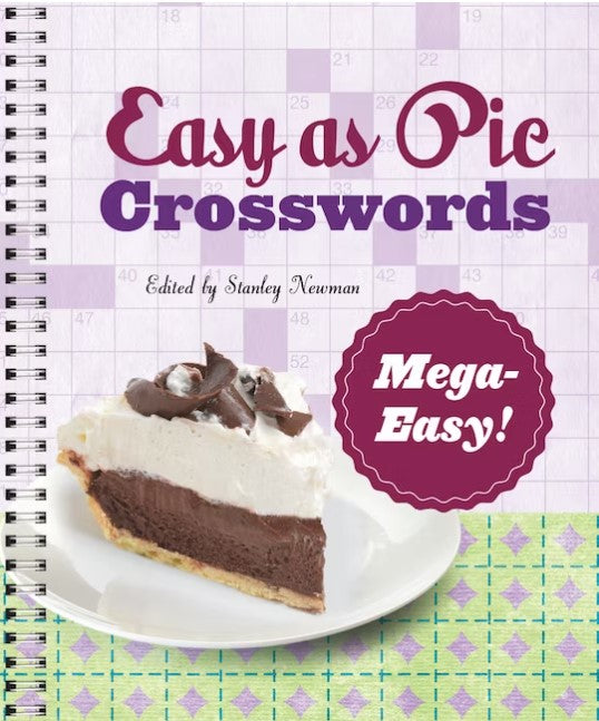 Cover of the 'Easy as Pie Crosswords' book edited by Stanley Newman featuring a delicious slice of pie. The cover has a light purple background with a grid pattern, and the title 'Mega-Easy!' highlighted in a decorative red badge.