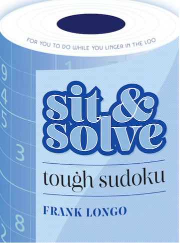 The cover of the 'Sit & Solve Tough Sudoku' book by Frank Longo features a blue background with large, playful lettering. The title 'sit & solve' is prominently displayed in a creative font, accompanied by the subtitle 'tough sudoku.' This engaging book is designed for Sudoku enthusiasts looking to challenge themselves while enjoying a unique and entertaining format.