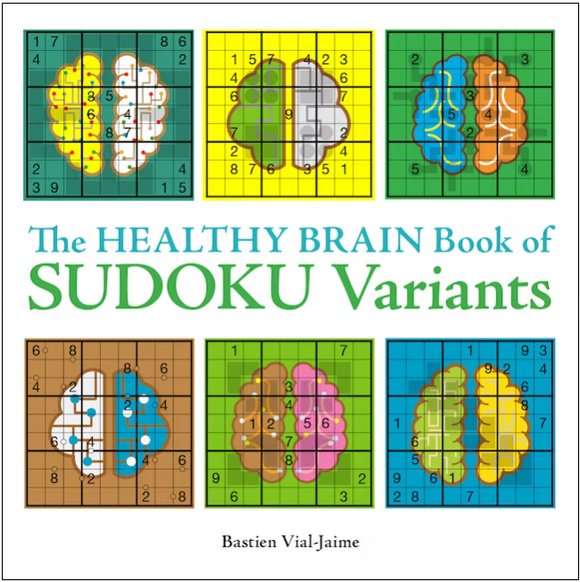 Cover of 'The Healthy Brain Book of Sudoku Variants' by Bastien Vial-Jaime. The cover displays various Sudoku grid designs and colorful brain illustrations, emphasizing brain activity and engagement in puzzle-solving.