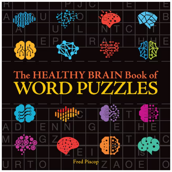 Cover of 'The HEALTHY BRAIN Book of WORD PUZZLES' featuring colorful brain-themed graphics and a striking title on a dark background. The design includes various illustrations representing brain functions and word puzzles, making it visually engaging for puzzle enthusiasts.