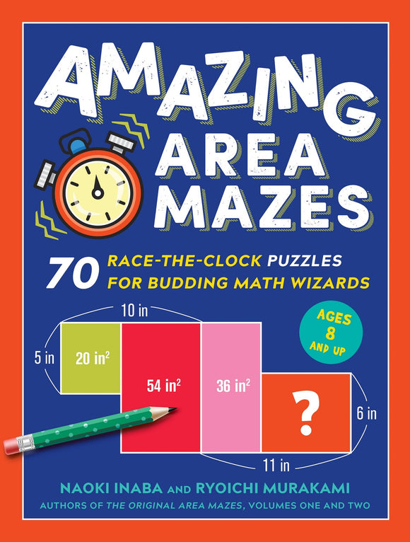 Cover of 'Amazing Area Mazes' featuring bold text and a stopwatch graphic. It states '70 race-the-clock puzzles for budding math wizards, ages 8 and up'. Includes a visual of maze-like shapes with dimensions indicated.