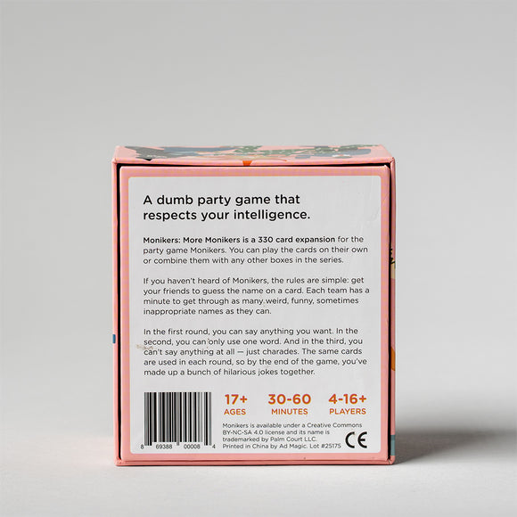 Box of the game 'Monikers: More Monikers' by Palm Court. The box features a colorful design with palm leaves and outlines the game's concept as a dumb party game that respects your intelligence. It describes gameplay mechanics where players guess names based on clues, suitable for ages 17 and above, designed for 4 to 16 players and takes 30 to 60 minutes to play.