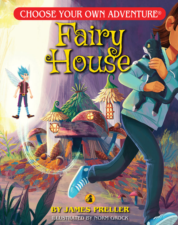 Cover of the book "Fairy House" from the Choose Your Own Adventure series, illustrated by Norm Grock. Features a fairy character and a person holding a cat, surrounded by whimsical mushroom houses and a vibrant forest setting.