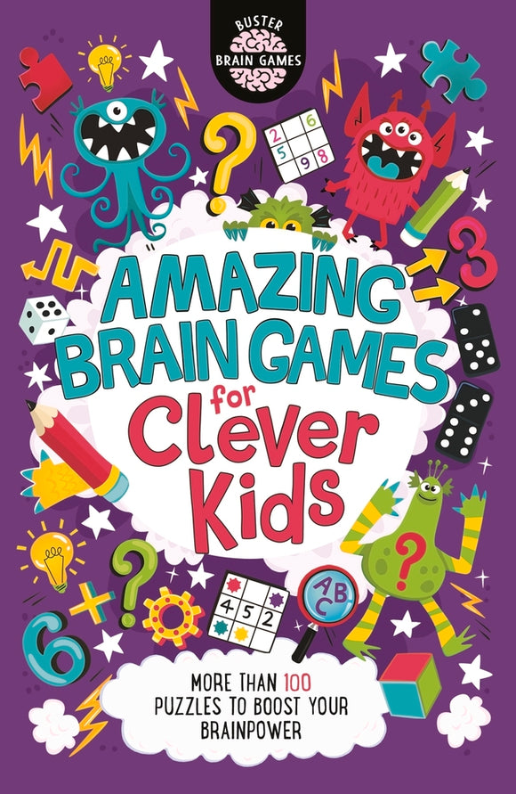 Colorful cover of 'Amazing Brain Games for Clever Kids' featuring playful monsters, puzzles, and educational elements. Designed to engage children's minds with over 100 puzzles to enhance brainpower.