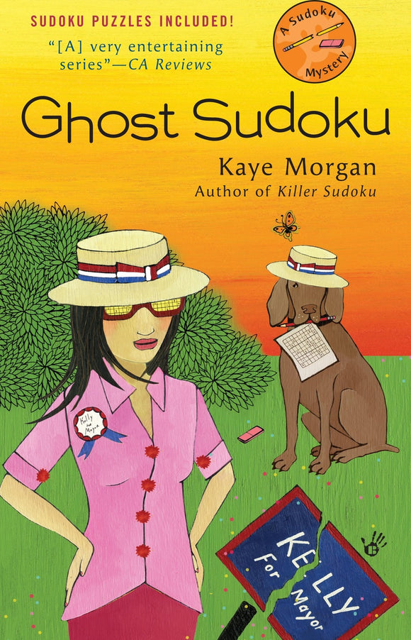 Cover of the book 'Ghost Sudoku' by Kaye Morgan, featuring a woman wearing sunglasses and a hat, standing next to a dog. The illustration includes playful elements like a flowered background and text highlighting that it includes Sudoku puzzles.