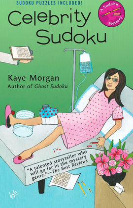 Cover of the book 'Celebrity Sudoku' by Kaye Morgan, featuring a character relaxing with a Sudoku puzzle. The background is green, with floral decorations and the author’s name prominently displayed.