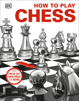 Cover of the book 'How to Play Chess' by Penguin Random House. The image features a collection of shiny silver chess pieces arranged on a black and white chessboard. A red arrow points to a specific pawn piece, highlighting its importance. The cover text is prominently displayed in bold red letters, indicating ease of learning with press-out chess pieces and board included.