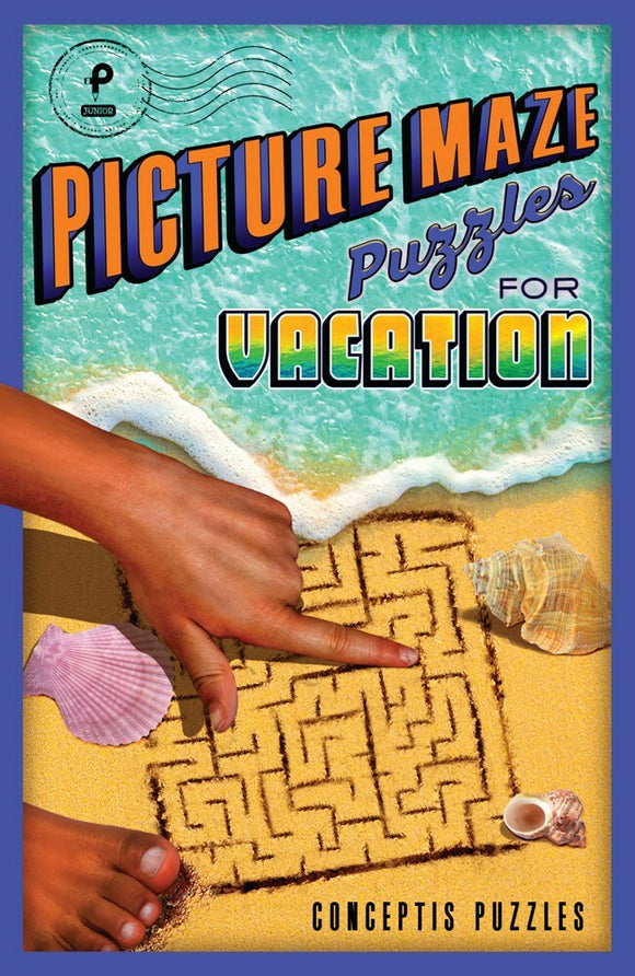 The cover of 'Picture Maze Puzzles for Vacation' features a vibrant beach scene with sandy backgrounds, seashells, and a hand pointing at a maze drawn in the sand. The title is bold and colorful, evoking a relaxing holiday vibe while suggesting fun and challenging puzzles.